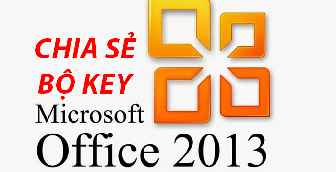 Key Office 2013 Professional Plus Mới Nhất Năm 2019 - Vnreal Jsc