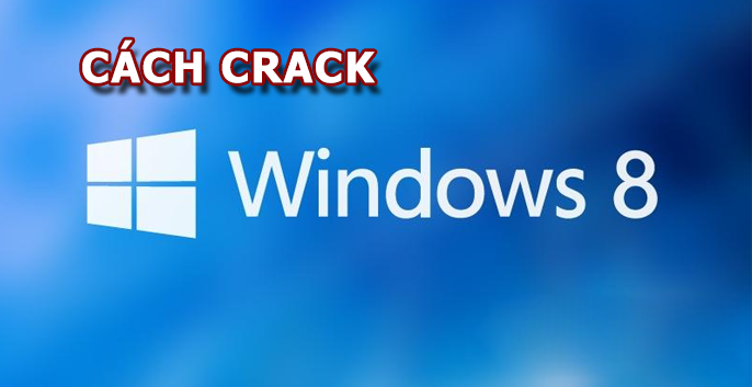 Crack Win 8 - Active Win 8 Pro Bản Quyền Miễn Phí Chỉ Với 1 Click