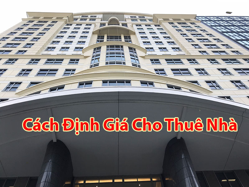 dinh gia cho thue nha