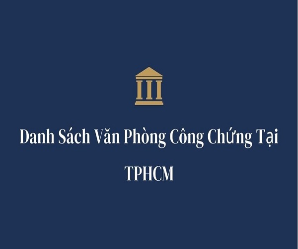 danh sach van phong cong chung tai tphcm