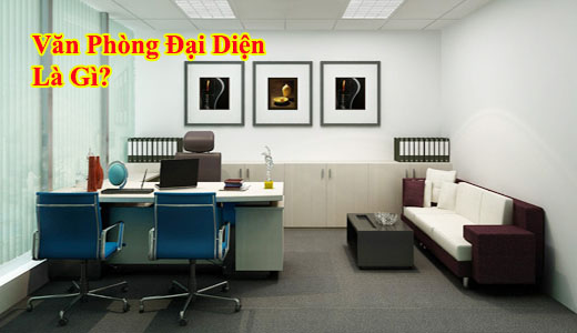 van phong dai dien la gi 