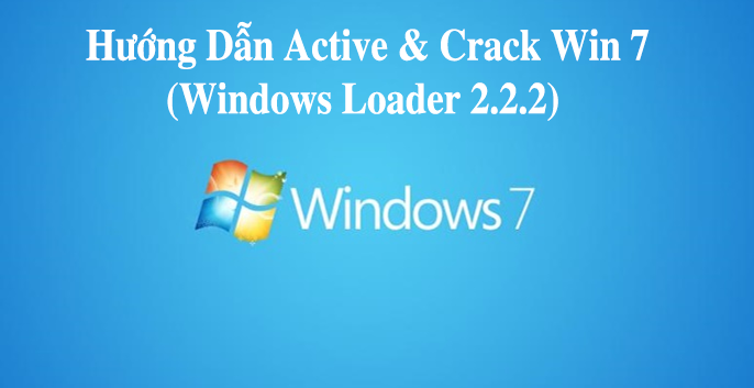 windows loader 2 2 2  ?? phan mem active win 7   crack win 7 tot nhat 2019